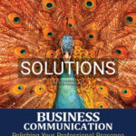 Solutions for Business Communication Polishing Your Professional Presence 3rd Edition by Shwom