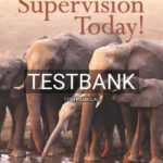 Test Bank for Supervision Today 8th Edition by Robbins