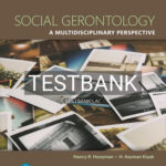 Test Bank for Social Gerontology A Multidisciplinary Perspective 10th Edition by Hooyman