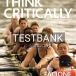 Test Bank for THINK Critically 3rd Edition by Facione