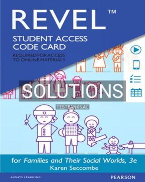 Solutions for Families and Their Social Worlds 3rd Edition by Seccombe