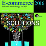 Solutions for E Commerce 2016 Business Technology Society 12th Edition by Laudon