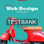 Test Bank for Basics of Web Design HTML5 and CSS3 3rd Edition by Terry Felke-Morris