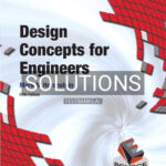 Solutions for Design Concepts for Engineers 5th Edition by Horenstein