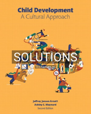 Solutions for Child Development A Cultural Approach 2nd Edition by Arnett