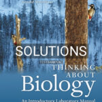 Solutions for Thinking About Biology An Introductory Laboratory Manual 5th Edition by Bres