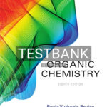 Test Bank for Organic Chemistry 8th Edition by Bruice
