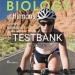 Test Bank for Biology of Humans Concepts Applications and Issues 6th Edition by Goodenough