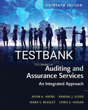 Test Bank for Auditing and Assurance Services 16th Edition by Arens