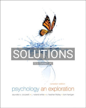 Solutions for Psychology An Exploration 1st Edition by Ciccarelli