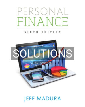 Solutions for Personal Finance 6th Edition by Madura