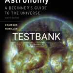 Test Bank for Astronomy A Beginner s Guide to the Universe 8th Edition by Chaisson