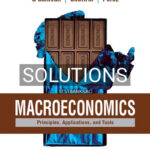 Solutions for Macroeconomics Principles Applications and Tools 9th Edition by OSullivan