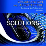 Solutions for Computer Organization and Architecture 10th Edition by Stallings