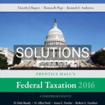 Solutions for Prentice Halls Federal Taxation 2016 Comprehensive 29th Edition by Pope