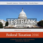 Test Bank for Prentice Halls Federal Taxation 2016 Corporations Partnerships Estates and Trusts 29th Edition by Pope