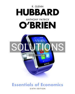Solutions for Essentials of Economics 5th Edition by Hubbard