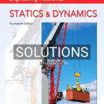 Solutions for Engineering Mechanics Statics and Dynamics 14th Edition by Hibbeler