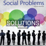 Solutions for Introduction to Social Problems 10th Edition by Sullivan