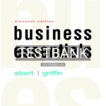 Test Bank for Business Essentials 11th Edition by Ebert
