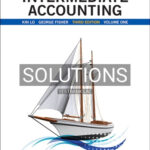 Solutions for Intermediate Accounting Vol 1 3rd Edition by Lo