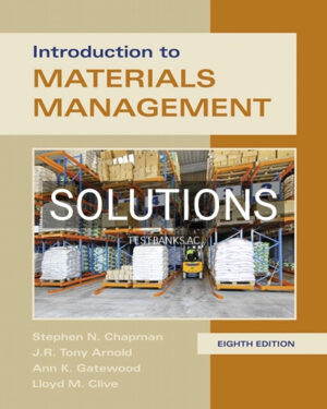 Solutions for Introduction to Materials Management 8th Edition by Chapman