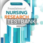 Test Bank for Foundations of Nursing Research 7th Edition by Nieswiadomy