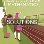 Solutions for Basic College Mathematics 8th Edition by Tobey