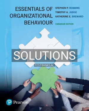 Solutions for Essentials of Organizational Behaviour 1st Edition by Robbins