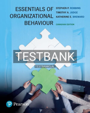 Test Bank for Essentials of Organizational Behaviour 1st Edition by Robbins