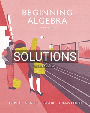 Solutions for Beginning Algebra 9th Edition by Tobey