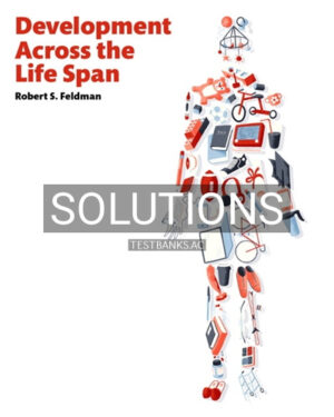 Solutions for Development Across the Life Span 8th Edition by Feldman