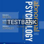 Test Bank for Abnormal Psychology A Scientist Practitioner Approach 4th Edition by Beidel