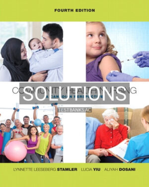 Solutions for Community Health Nursing A Canadian Perspective 4th Edition by Stamler