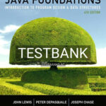 Test Bank for Java Foundations Introduction to Program Design and Data Structures 4th Edition by Lewis