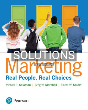 Solutions for Marketing Real People Real Choices 9th Edition by Solomon