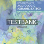 Test Bank for Introduction to Audiologic Rehabilitation 7th Edition by Schow