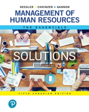 Solutions for Management of Human Resources The Essentials 5th Edition by Dessler