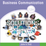 Solutions for Excellence in Business Communication 12th Edition by Thill