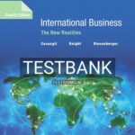 Test Bank for International Business The New Realities 4th Edition by Cavusgil