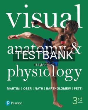 Test Bank for Visual Anatomy and Physiology 3rd Edition by Martini