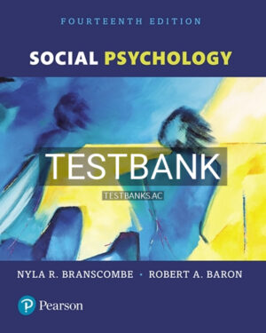 Test Bank for Social Psychology 14th Edition by Branscombe