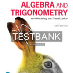 Test Bank for Algebra and Trigonometry with Modeling and Visualization 6th Edition by Rockswold