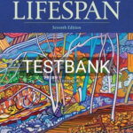 Test Bank for Development Through the Lifespan 7th Edition by Berk