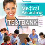 Test Bank for Pearsons Comprehensive Medical Assisting 4th Edition by Beaman