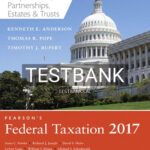 Test Bank for Pearsons Federal Taxation 2017 Corporations Partnerships Estates and Trusts 30th Edition by Pope