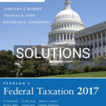 Solutions for Pearsons Federal Taxation 2017 Individuals 30th Edition by Pope