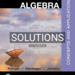 Solutions for Elementary Algebra Concepts and Applications 10th Edition by Bittinger