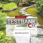 Test Bank for Problem Solving with C++ 10th Edition by Savitch
