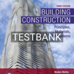 Test Bank for Building Construction 3rd Edition by Mehta